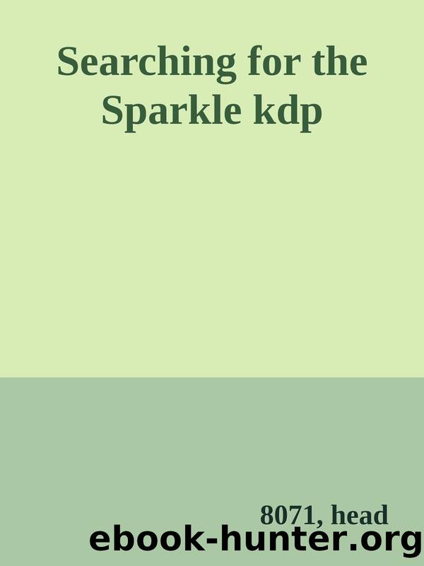 Searching for the Sparkle kdp by 8071 head