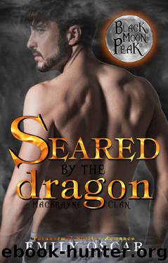 Seared by the Dragon (MacBrayne Clan Book 2) by Emily Oscar