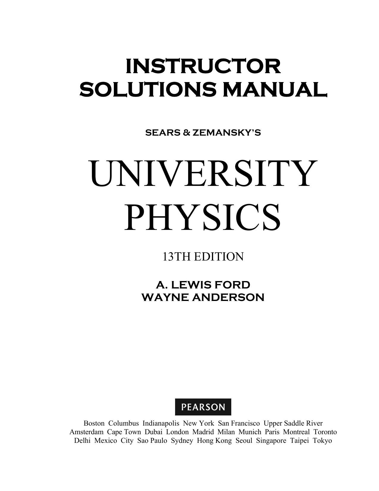 Sears and Zemanskyâs University Physics with Modern Physics 13th Edition Solutions Manual by Hugh D. Young Roger A. Freedman