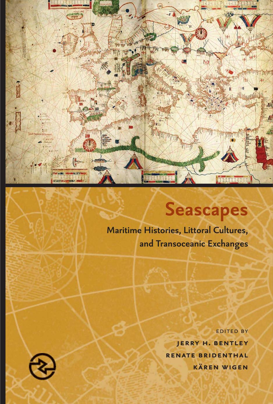 Seascapes by Jerry H. Bentley & Renate Bridenthal & Karen Wigen