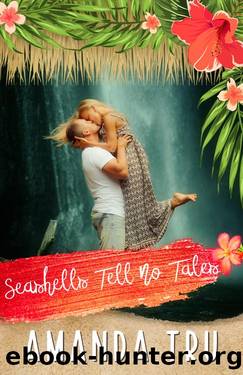 Seashells Tell No Tales (Suamalie Islands Book 10) by Amanda Tru
