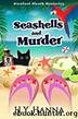 Seashells and Murder (Barefoot Sleuth Mysteries ~ Book 2) by H.Y. Hanna