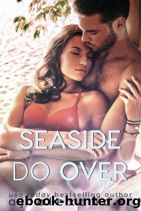 Seaside Do Over: A Second Chance Romance (Dixie Point Book 2) by AJ Alexander