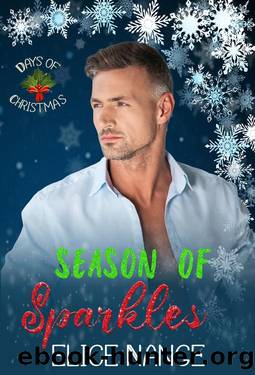 Season Of Sparkles: 12 Days of Christmas by Elice Nange
