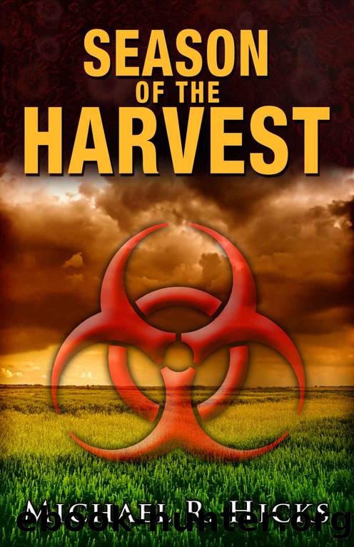 Season Of The Harvest (Harvest Trilogy Book 1) by Michael R. Hicks