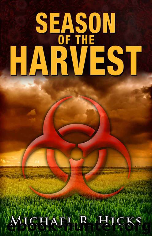 Season Of The Harvest (Harvest Trilogy, Book 1) by Michael R. Hicks