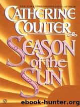 Season Of The Sun by Catherine Coulter