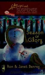 Season of Glory by Ron & Janet Benrey