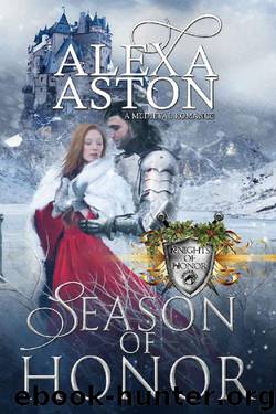 Season of Honor (Knights of Honor Book 11) by Alexa Aston & Dragonblade Publishing