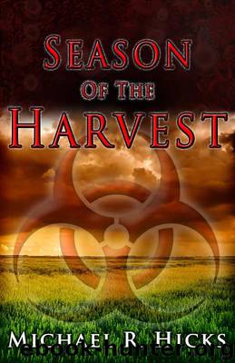 Season of the Harvest by Michael R. Hicks