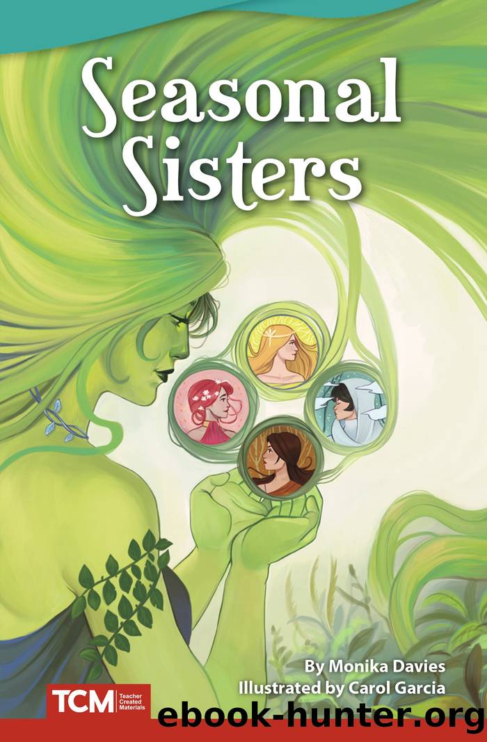 Seasonal Sisters by Monika Davies