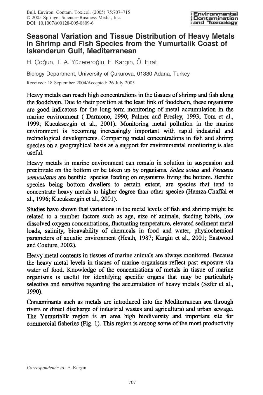 Seasonal Variation and Tissue Distribution of Heavy Metals in Shrimp and Fish Species from the Yumurtalik Coast of Iskenderun Gulf, Mediterranean by Cogun H. et al