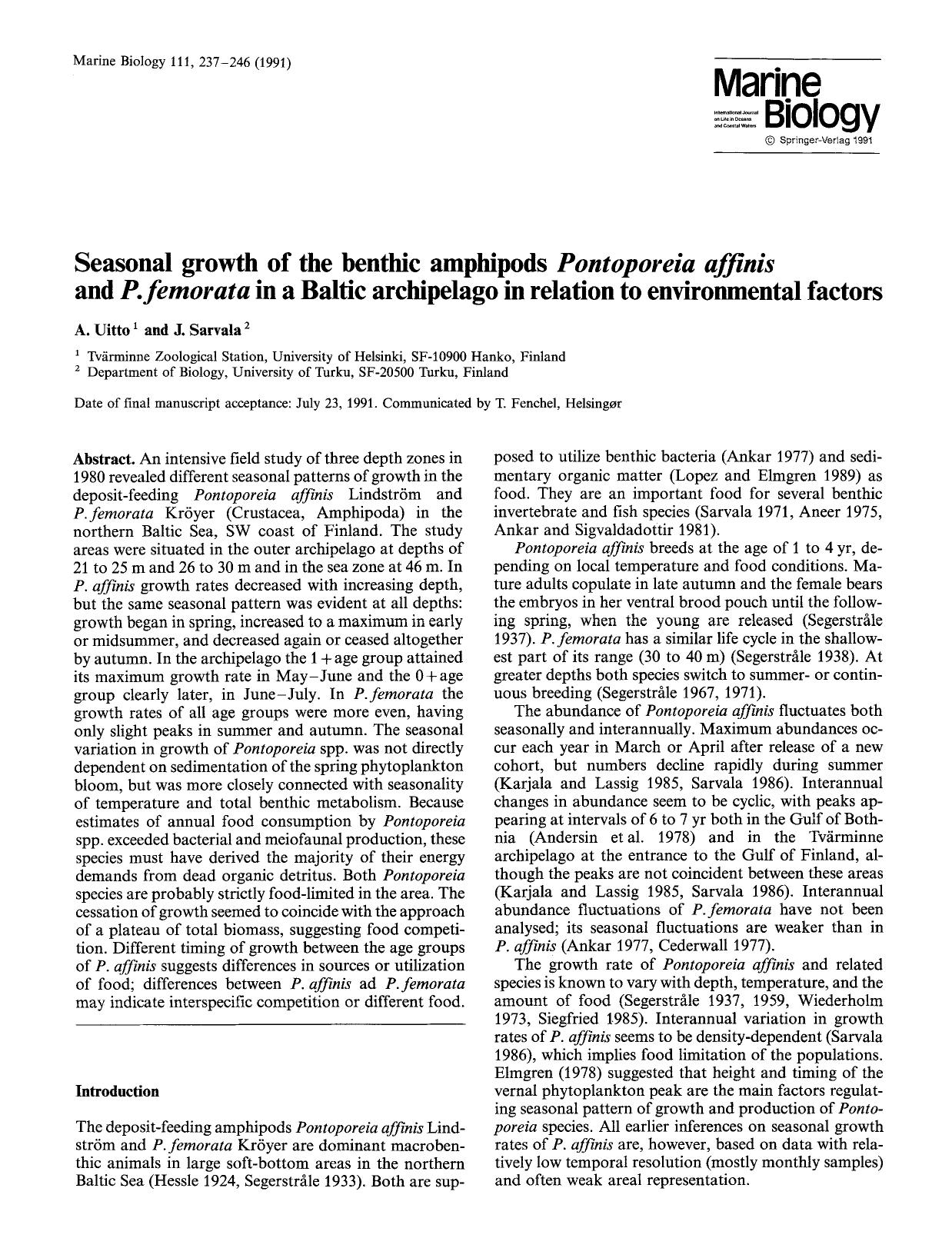 Seasonal growth of the benthic amphipods <Emphasis Type="Italic">Pontoporeia affinis <Emphasis> and <Emphasis Type="Italic">P. femorata <Emphasis> in a Baltic archipelago in relati by Unknown