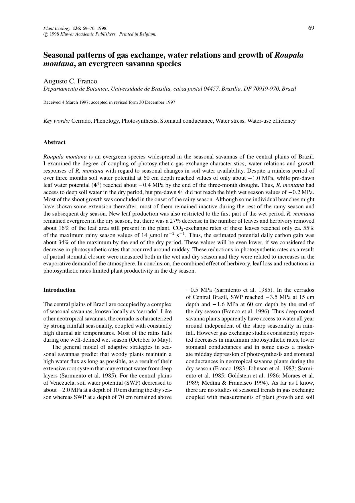 Seasonal patterns of gas exchange, water relations and growth of it Roupala montana, an evergreen savanna species by Unknown