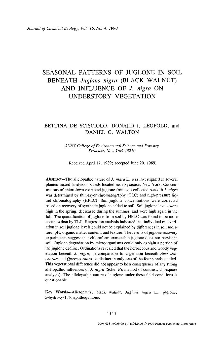Seasonal patterns of juglone in soil beneath <Emphasis Type="Italic">Juglans nigra <Emphasis> (black walnut) and influence of <Emphasis Type="Italic">J. nigra <Emphasis> on understory vegetation by Unknown