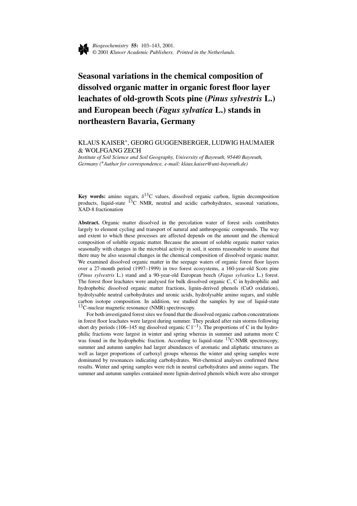 Seasonal variations in the chemical composition of dissolved organic matter in organic forest floor layer leachates of old-growth Scots pine (Pinus sylvestris L.) and European beec by Unknown