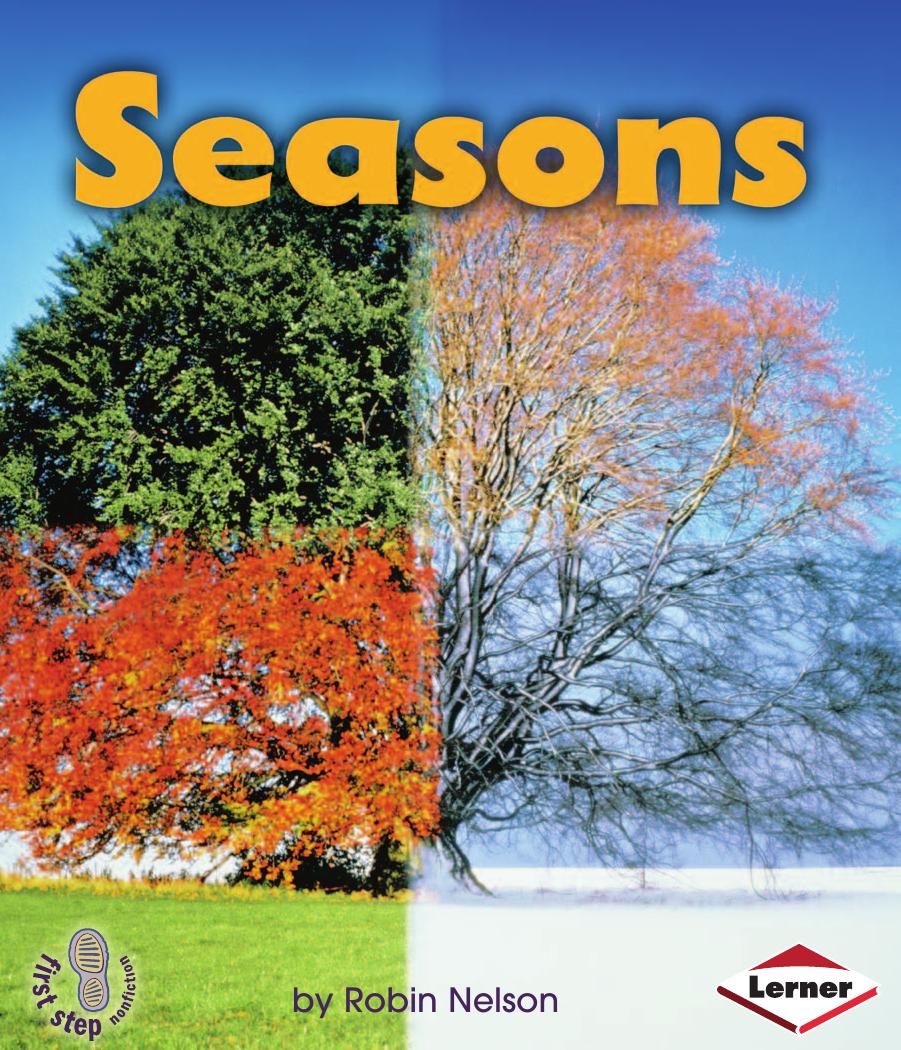 Seasons (First Step Nonfiction - Discovering Nature's Cycles) by Robin Nelson