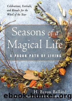 Seasons of a Magical Life by H. Byron Ballard