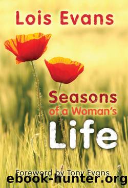 Seasons of a Woman's Life by Lois Evans