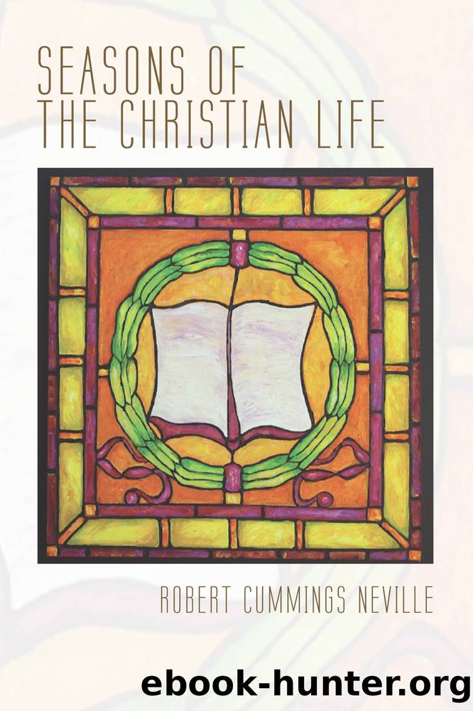 Seasons of the Christian Life by Neville Robert Cummings;