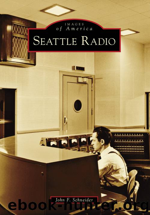 Seattle Radio by John F. Schneider