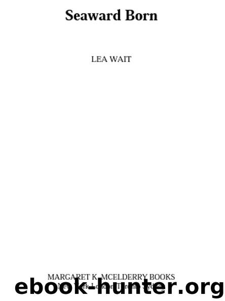 Seaward Born by LEA WAIT