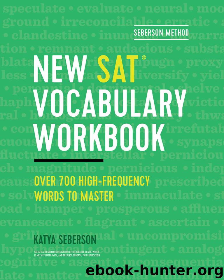 Seberson Method New SAT® Vocabulary Workbook: Over 700 High-Frequency Words to Master by Seberson Katya