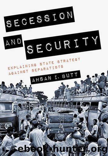 Secession and Security (Cornell Studies in Security Affairs) by Ahsan I. Butt