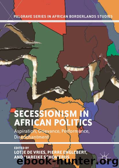 Secessionism in African Politics by Lotje de Vries & Pierre Englebert & Mareike Schomerus