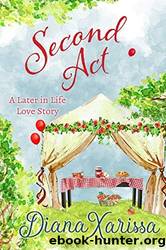 Second Act by Diana Xarissa
