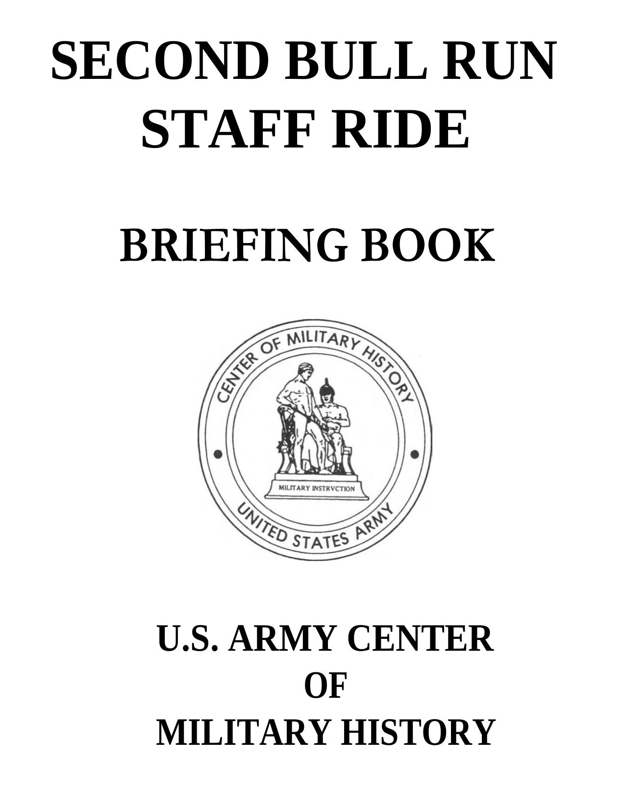 Second Bull Run staff ride : briefing book by Center of Military History