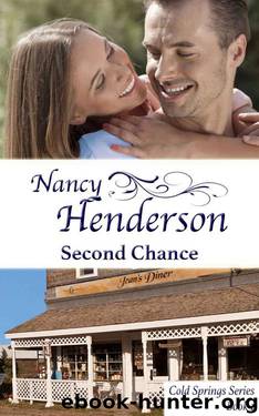 Second Chance (Cold Springs Series Book 1) by Henderson Nancy