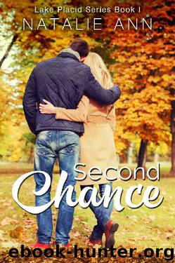 Second Chance (Lake Placid Series Book 1) by Natalie Ann