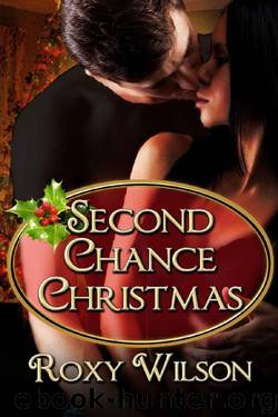 Second Chance Christmas: BWWM Interracial Romance (Holiday Happiness Book 2) by Roxy Wilson
