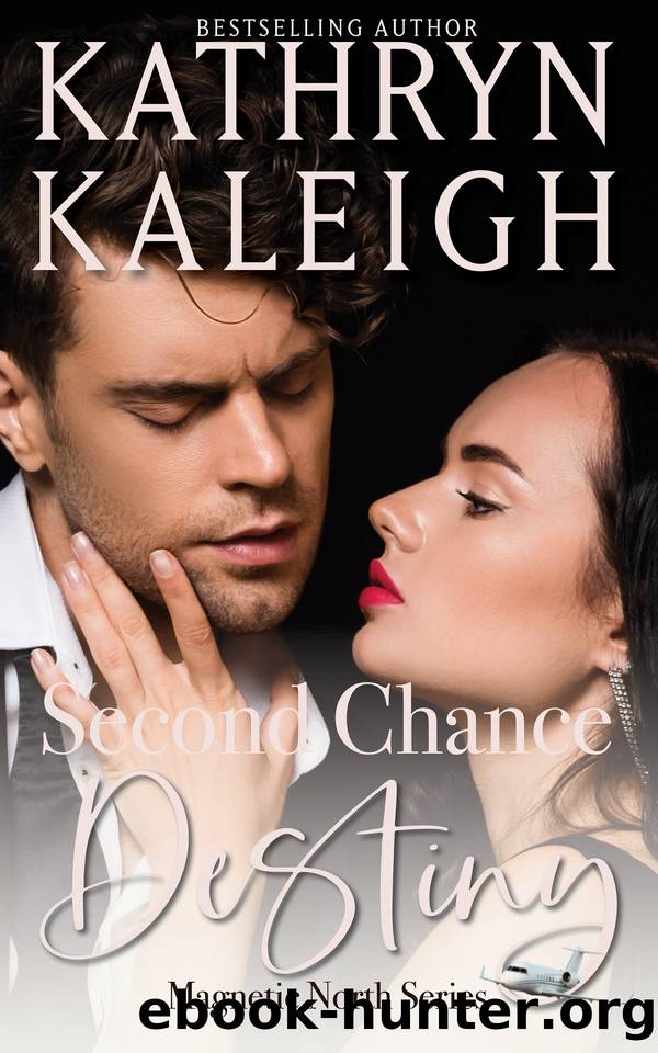 Second Chance Destiny by Kathryn Kaleigh