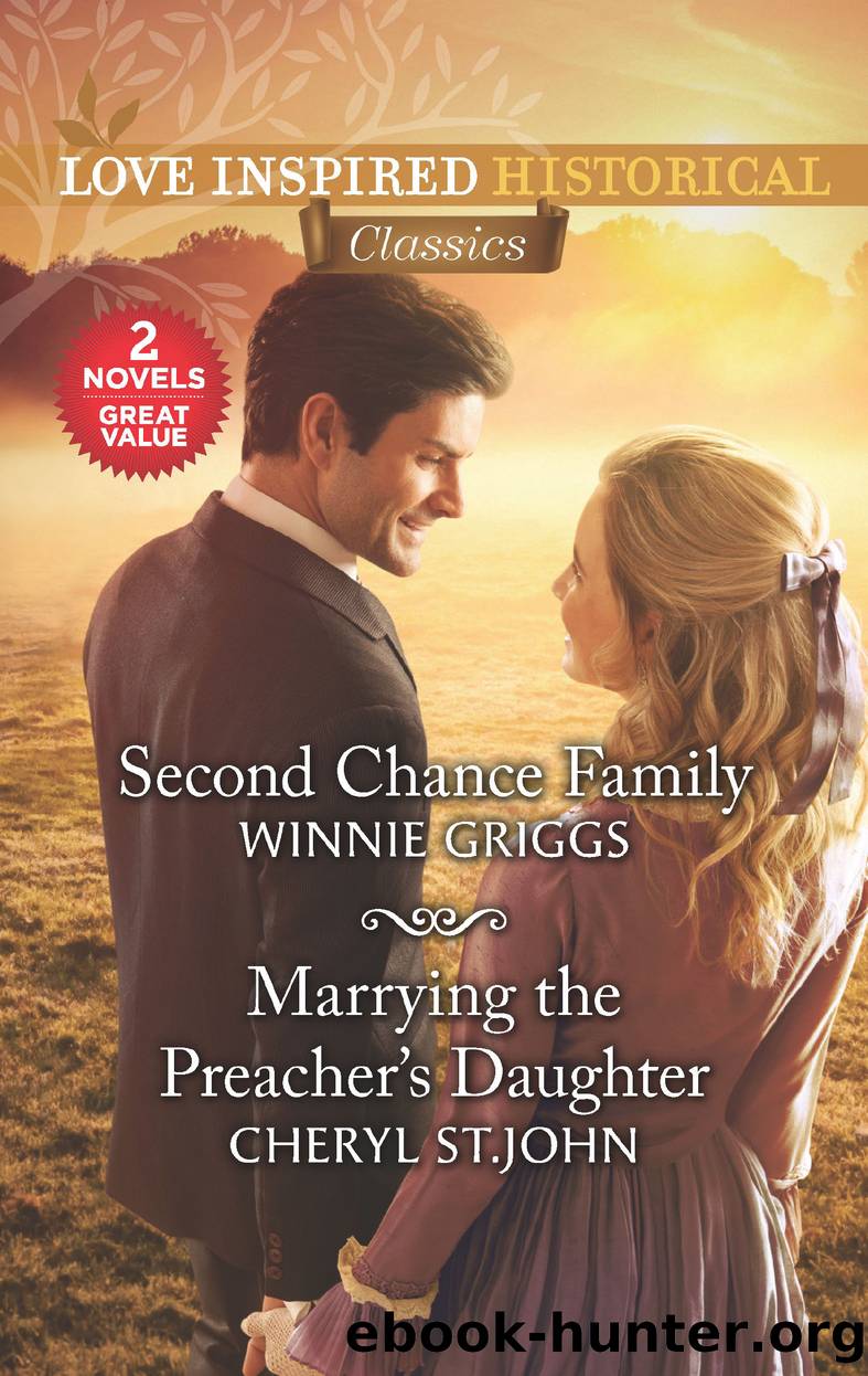 Second Chance Family ; Marrying the Preacher's Daughter by Winnie Griggs