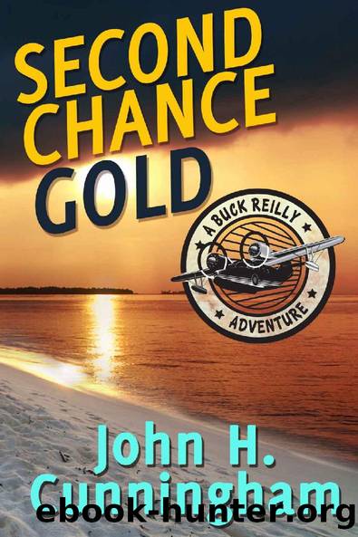 Second Chance Gold by John H. Cunningham