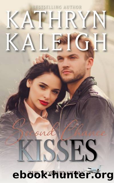 Second Chance Kisses by Kathryn Kaleigh