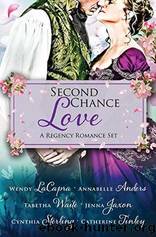 Second Chance Love by Wendy LaCapra & Annabelle Anders & Tabetha Waite & Jenna Jaxon & Cynthia Sterling & Catherine Tinley