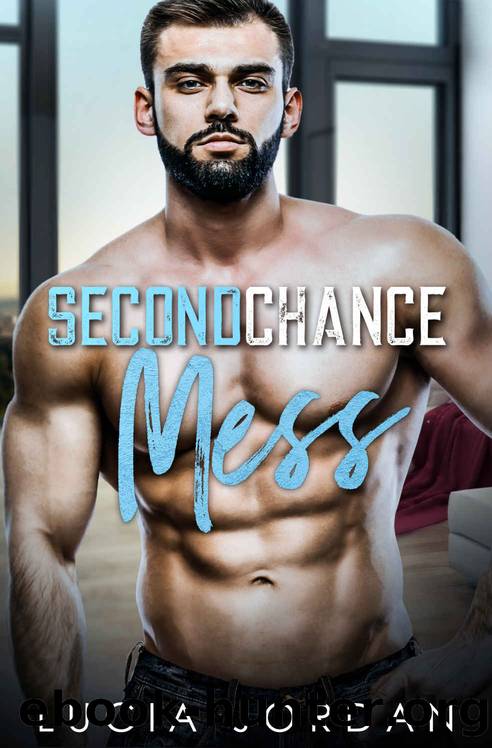 Second Chance Mess (Bad News Billionaires Book 1) by Lucia Jordan