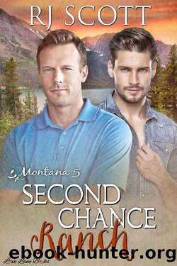 Second Chance Ranch (Montana Series Book 5) by RJ Scott