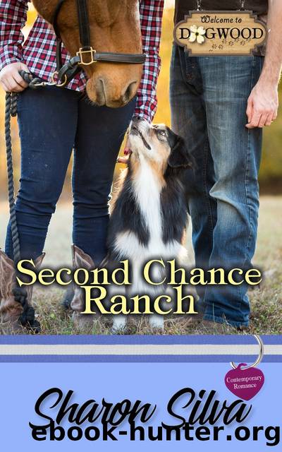 Second Chance Ranch by Sharon Silva
