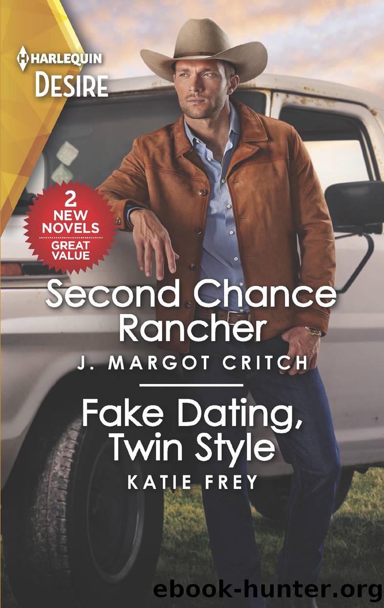 Second Chance Rancher & Fake Dating, Twin Style by J. Margot Critch