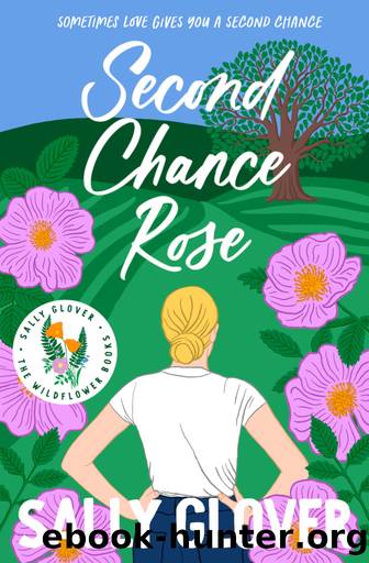 Second Chance Rose by Sally Glover