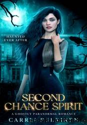Second Chance Spirit by Carrie Pulkinen