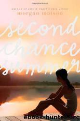Second Chance Summer by Morgan Matson