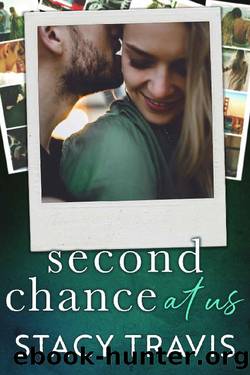 Second Chance at Us: A Friends-to-Lovers, Second Chance Romance (Berkeley Hills series Book 1) by Stacy Travis