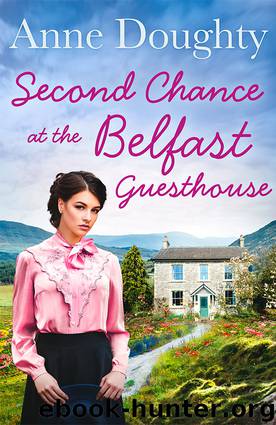 Second Chance at the Belfast Guesthouse by Anne Doughty