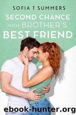 Second Chance with Brother's Best Friend: A Single Mom Secret Baby Romance by Sofia T Summers
