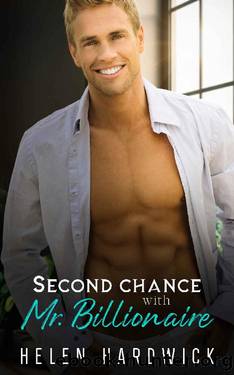 Second Chance with Mr. Billionaire: A Small Town, Friends to Lovers, Surprise Pregnancy Romance by Helen Hardwick